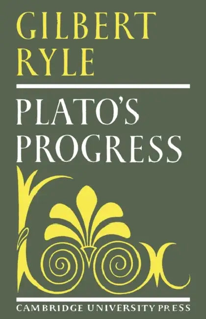 Buy Plato's Progress (English, Ryle | Gilbert Ryle) Online at Best Price - BookBajar