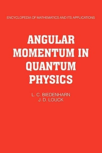 Buy Angular Momentum in Quantum Physics (English, L. C. Biedenharn | James D. Louck | J. D. Louck) Online at Best Price - BookBajar