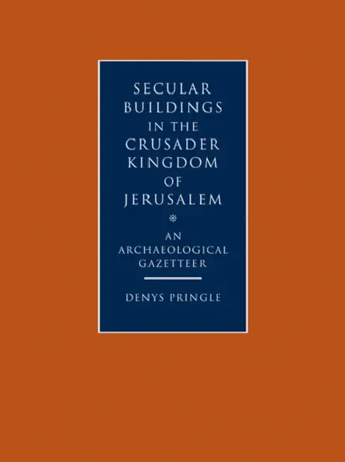 Buy Secular Buildings in the Crusader Kingdom of Jerusalem (English, Denys Pringle) Online at Best Price - BookBajar