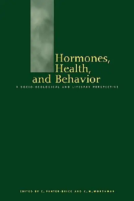 Buy Hormones, Health and Behaviour (English, C. Panter-Brick | C. M. Worthman | Catherine Panter-Brick) Online at Best Price - BookBajar