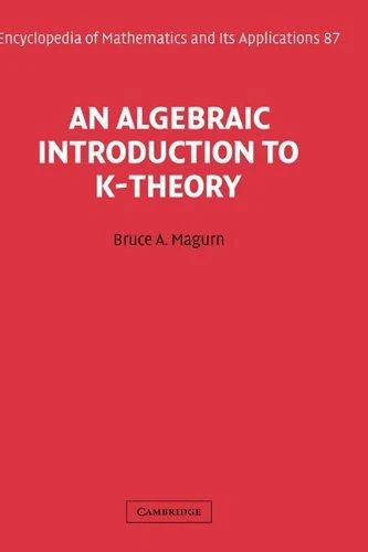 Buy An Algebraic Introduction to K-Theory (English, Bruce A. Magurn | Magurn Bruce a.) Online at Best Price - BookBajar
