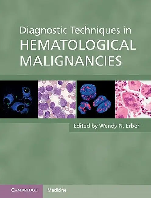 Buy Diagnostic Techniques in Hematological Malignancies (English, Wendy N. Erber) Online at Best Price - BookBajar