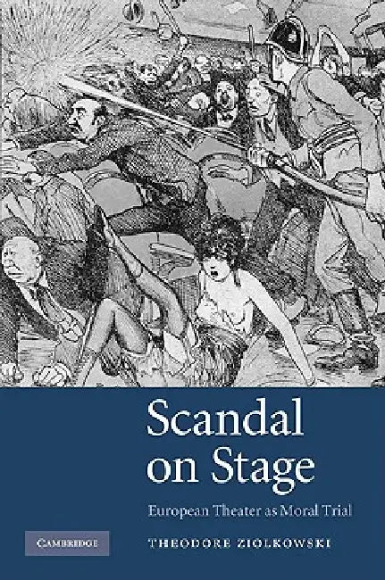 Buy Scandal on Stage (English, Theodore Ziolkowski) Online at Best Price - BookBajar