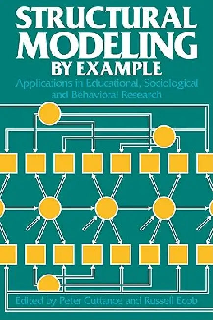 Buy Structural Modeling by Example (English, Peter Cuttance | Russell Ecob | Cuttance Peter) Online at Best Price - BookBajar