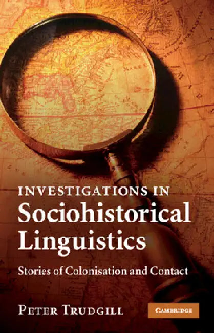 Buy Investigations in Sociohistorical Linguistics (English, Peter Trudgill) Online at Best Price - BookBajar