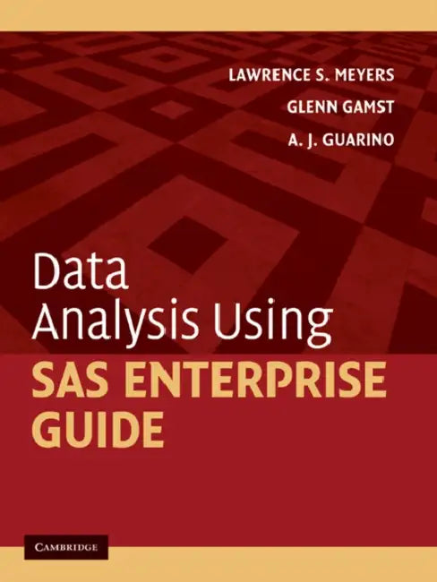 Buy Data Analysis Using SAS Enterprise Guide (English, Lawrence S. Meyers | Glenn Gamst | A. J. Guarino) Online at Best Price - BookBajar