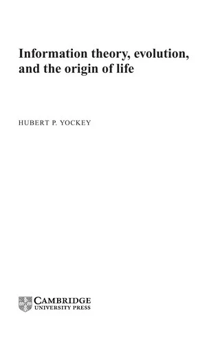 Buy Information Theory, Evolution, and the Origin of Life (English, Yockey Hubert P. | Hubert P. Yockey) Online at Best Price - BookBajar