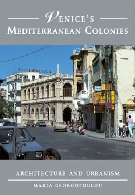 Buy Venice's Mediterranean Colonies (English, Maria Georgopoulou) Online at Best Price - BookBajar