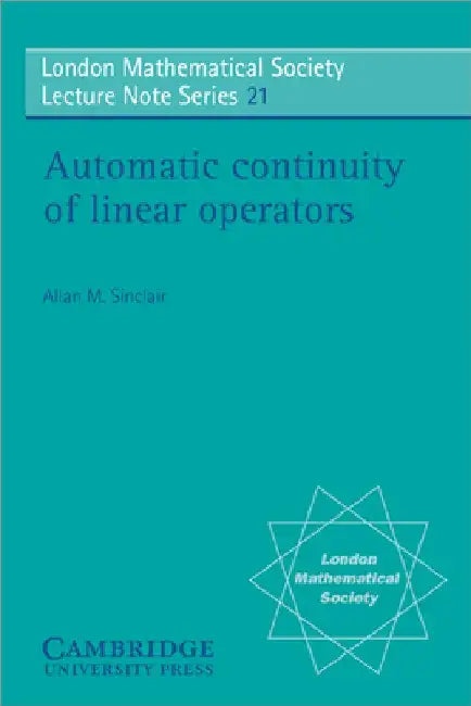 Buy Automatic Continuity of Linear Operators (English, Allan M. Sinclair | N. J. Hitchin) Online at Best Price - BookBajar
