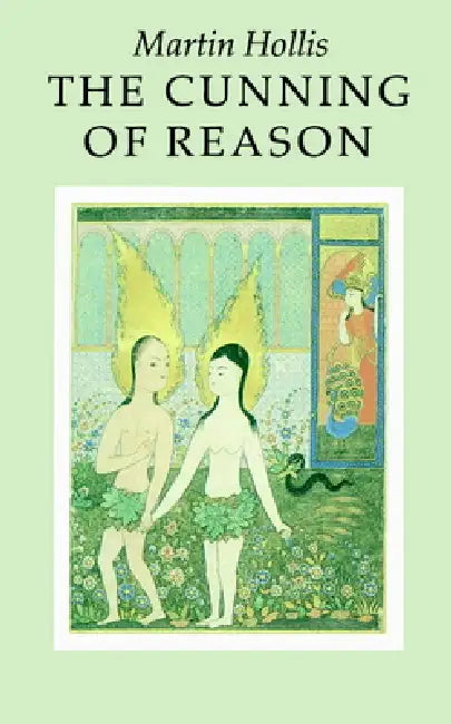 Buy The Cunning of Reason (English, Martin Hollis) Online at Best Price - BookBajar