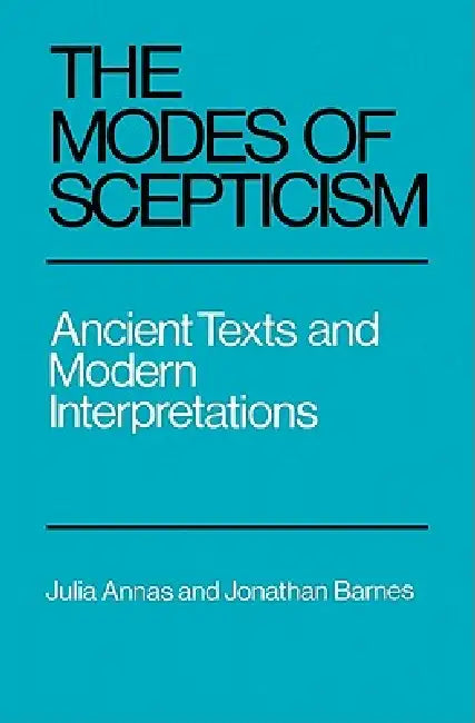 Buy The Modes of Scepticism (English, Julia Annas | Jonathan Barnes | Annas Julia) Online at Best Price - BookBajar