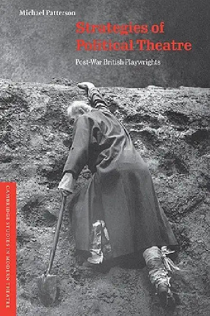 Buy Strategies of Political Theatre (English, Michael Patterson | David Bradby) Online at Best Price - BookBajar