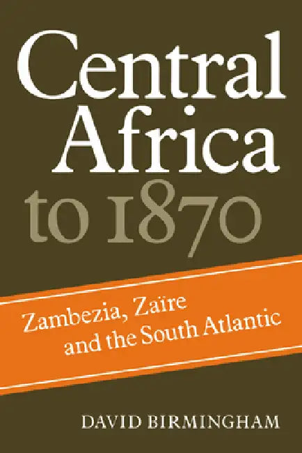 Buy Central Africa to 1870 (English, David Birmingham) Online at Best Price - BookBajar