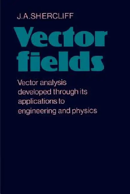 Buy Vector Fields (English, J. A. Shercliff) Online at Best Price - BookBajar