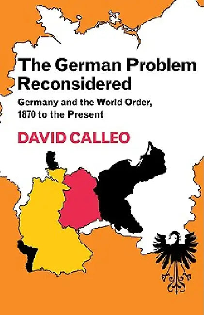 Buy The German Problem Reconsidered (English, David P. Calleo) Online at Best Price - BookBajar