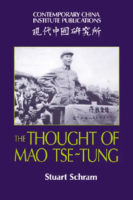 Buy The Thought of Mao Tse-Tung (English, Stuart R. Schram) Online at Best Price - BookBajar