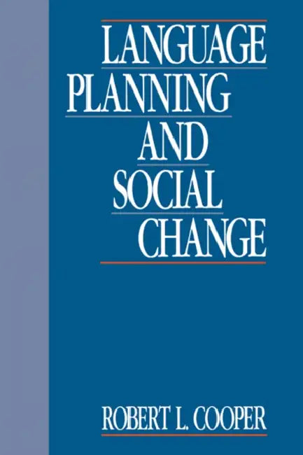 Buy Language Planning and Social Change (English, Robert Leon Cooper) Online at Best Price - BookBajar