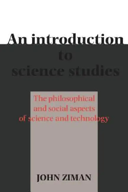Buy An Introduction to Science Studies (English, J. M. Ziman) Online at Best Price - BookBajar