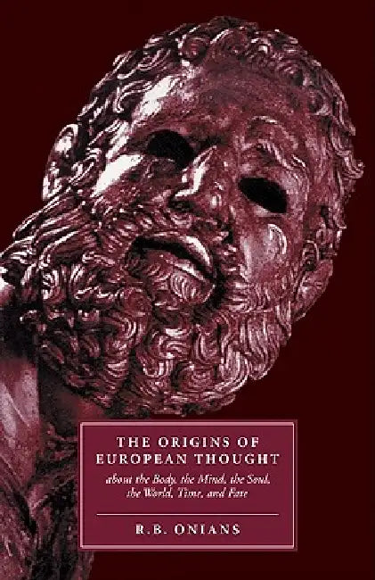 Buy The Origins of European Thought (English, Richard Broxton Onians | R. B. Onians) Online at Best Price - BookBajar