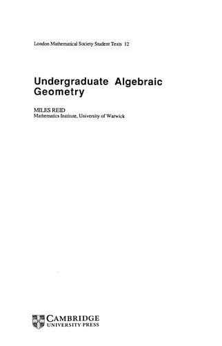 Buy Undergraduate Algebraic Geometry (English, Miles Reid | Reid Miles | C. M. Series) Online at Best Price - BookBajar