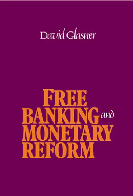 Buy Free Banking and Monetary Reform (English, David Glasner) Online at Best Price - BookBajar