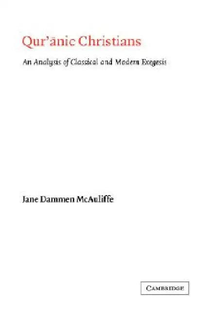 Buy Qur'anic Christians (English, Jane Dammens McAuliffe) Online at Best Price - BookBajar