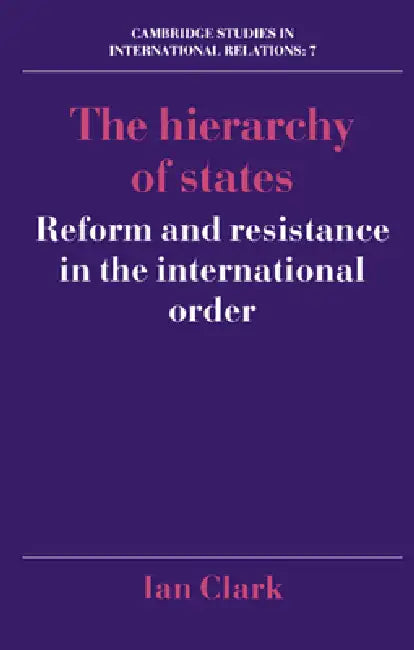 Buy The Hierarchy of States (English, Ian Clark) Online at Best Price - BookBajar