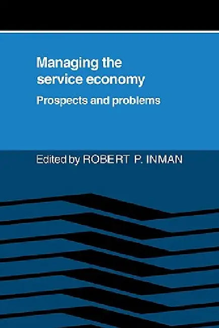 Buy Managing the Service Economy (English, Robert P. Inman) Online at Best Price - BookBajar