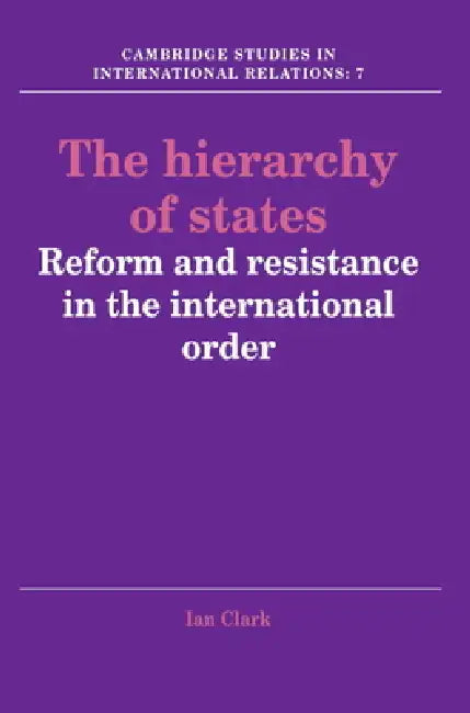 Buy The Hierarchy of States (English, Ian Clark) Online at Best Price - BookBajar
