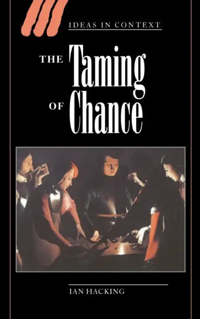 Buy The Taming of Chance (English, Ian Hacking | Hacking Ian Hacking | Hacking Ian) Online at Best Price - BookBajar