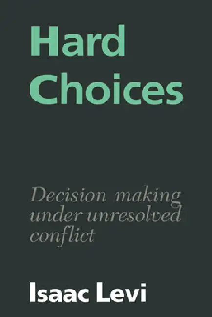 Buy Hard Choices (English, Isaac Levi) Online at Best Price - BookBajar