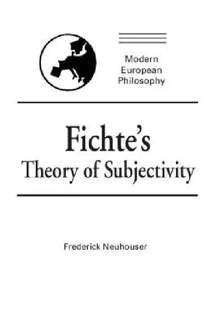 Buy Fichte's Theory of Subjectivity (English, Frederick Neuhouser) Online at Best Price - BookBajar