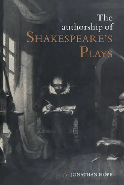 Buy The Authorship of Shakespeare's Plays (English, Jonathan Hope) Online at Best Price - BookBajar