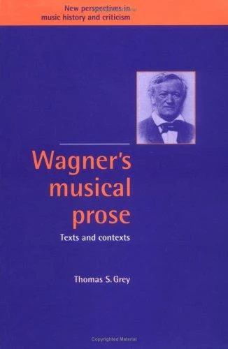 Buy Wagner's Musical Prose (English, Thomas S. Grey) Online at Best Price - BookBajar