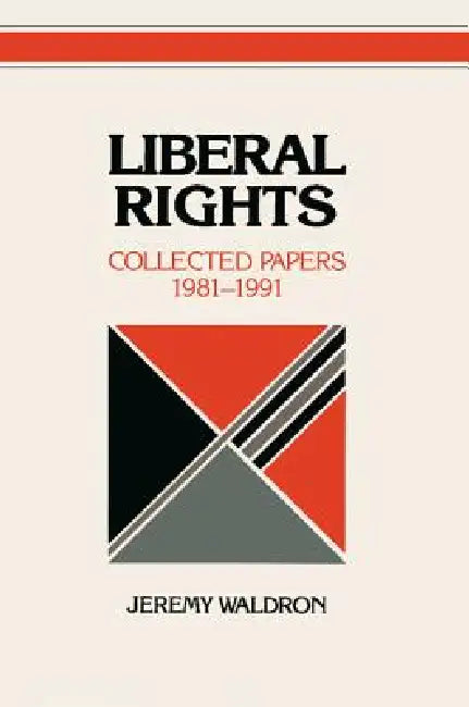 Buy Liberal Rights (English, Jeremy Waldron) Online at Best Price - BookBajar