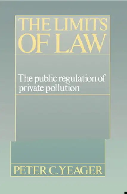 Buy The Limits of Law (English, Peter Cleary Yeager | Yeager Peter Cleary) Online at Best Price - BookBajar