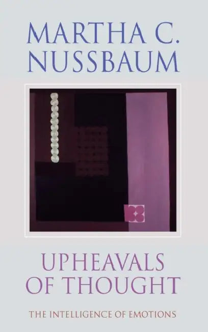 Buy Upheavals of Thought (English, Martha Craven Nussbaum) Online at Best Price - BookBajar