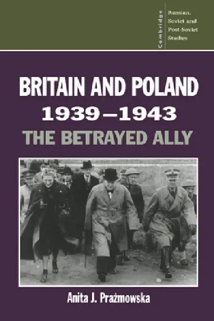 Buy Britain and Poland 1939 1943 (English, Anita Prazmowska) Online at Best Price - BookBajar
