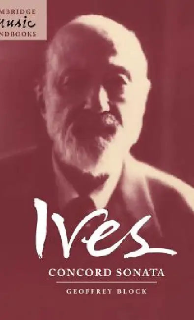 Buy Ives: Concord Sonata (English, Geoffrey Block) Online at Best Price - BookBajar