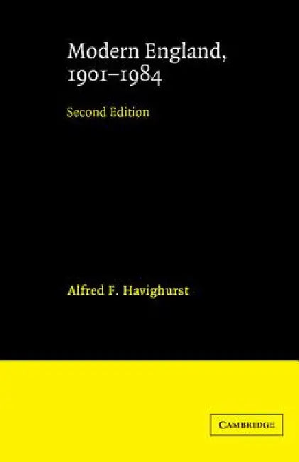 Buy Modern England, 1901 1984 (English, Alfred F. Havighurst) Online at Best Price - BookBajar