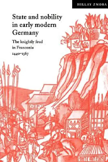Buy State and Nobility in Early Modern Germany (English, Hillay Zmora | Zmora Hillay | John Elliott) Online at Best Price - BookBajar
