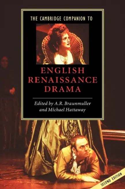 Buy The Cambridge Companion to English Renaissance Drama (English, A. R. Braunmuller | Michael Hattaway | Braunmuller A. R.) Online at Best Price - BookBajar