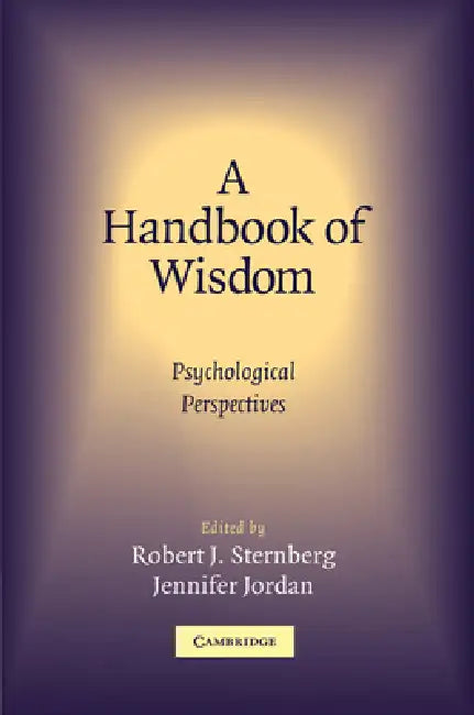 Buy A Handbook of Wisdom (English, Robert J. Sternberg | Jennifer Jordan) Online at Best Price - BookBajar