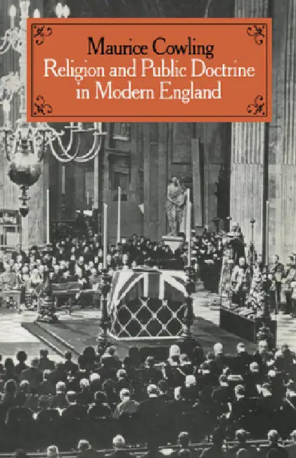 Buy Religion and Public Doctrine in Modern England (English, Maurice Cowling) Online at Best Price - BookBajar