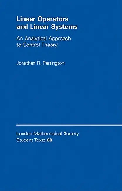 Buy Linear Operators and Linear Systems (English, Jonathan R. Partington | C. M. Series | J. W. Bruce) Online at Best Price - BookBajar