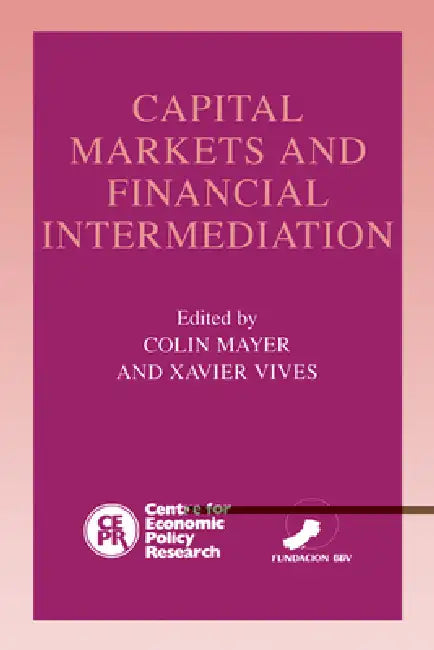 Buy Capital Markets and Financial Intermediation (English, Colin Mayer | Xavier Vives) Online at Best Price - BookBajar