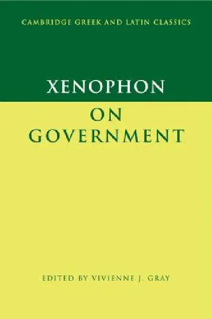 Buy Xenophon on Government (English, Xenophon | Vivienne J. Gray) Online at Best Price - BookBajar