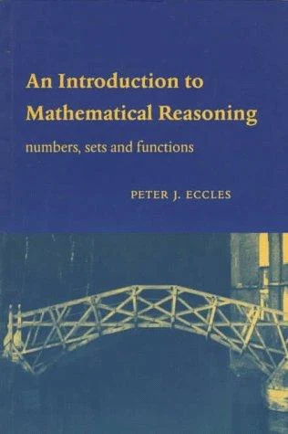 Buy An Introduction to Mathematical Reasoning (English, Peter Eccles | Eccles Peter J.) Online at Best Price - BookBajar