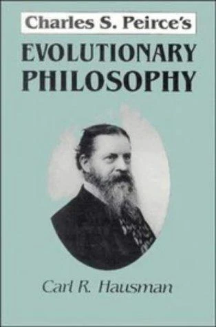 Buy Charles S. Peirce's Evolutionary Philosophy (English, Carl R. Hausman) Online at Best Price - BookBajar