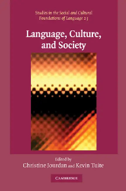 Buy Language, Culture, and Society (English, Christine Jourdan | Kevin Tuite) Online at Best Price - BookBajar